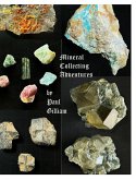 Mineral Collecting Adventures
