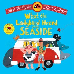 What the Ladybird Heard at the Seaside - Donaldson, Julia