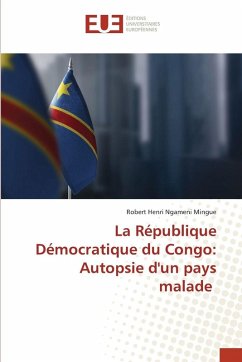 Cover La République Démocratique du Congo: Autopsie d'un pays malade