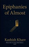 Epiphanies of Almost