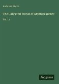 The Collected Works of Ambrose Bierce