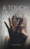 A Touch of Persuasion