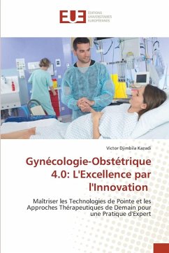 Cover Gynécologie-Obstétrique 4.0: L'Excellence par l'Innovation