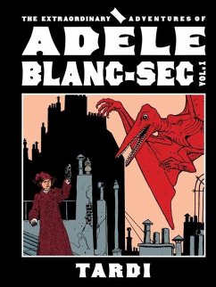 Cover The Extraordinary Adventures of Adèle Blanc-SEC Vol. 1