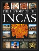 The History of the Incas The History of the Incas