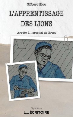 L'apprentissage des lions - Siou, Gilbert