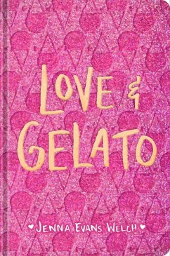 Love & Gelato (Collector's Edition) - Welch, Jenna Evans