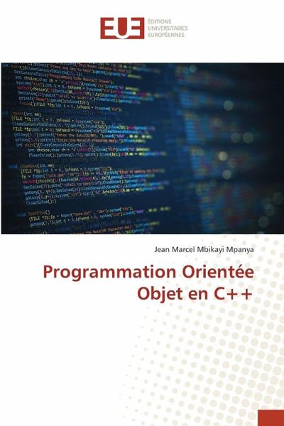 Programmation Orientée Objet en C++ Programmation Orientée Objet en C++