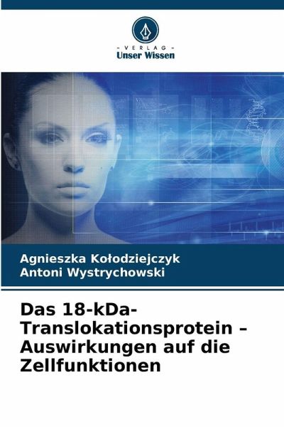 Das 18-kDa-Translokationsprotein - Auswirkungen auf die Zellfunktionen