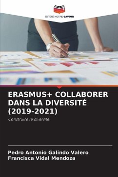 ERASMUS+ COLLABORER DANS LA DIVERSITÉ (2019-2021) - Galindo Valero, Pedro Antonio;Vidal Mendoza, Francisca