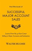 The Little Book of Successful Major Account Sales