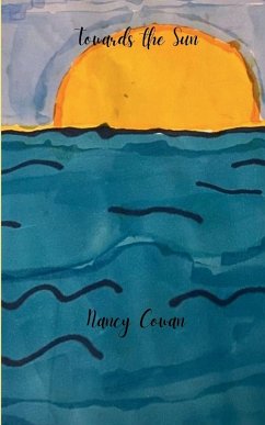 Towards the Sun - Cowan, Nancy