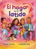 El Hogar Es Un Latido / Home Is a Heartbeat El Hogar Es Un Latido / Home Is a Heartbeat