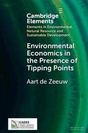 Cover Environmental Economics in the Presence of Tipping Points