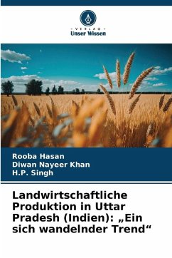 Cover Landwirtschaftliche Produktion in Uttar Pradesh (Indien): 