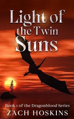 Light of the Twin Suns - Hoskins, Zach Light of the Twin Suns - Hoskins, Zach
