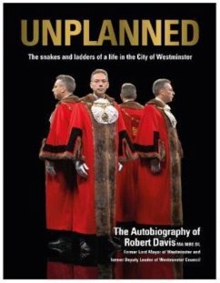 Cover UNPLANNED - The Snakes and Ladders of a Life in the City of Westminster