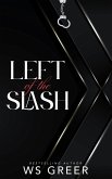Left of the Slash