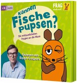 Frag doch mal ... die Maus: Können Fische pupsen?