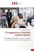 L'Engagement d'AGONIA CONGO METIEZ