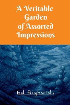 A Veritable Garden Of Assorted Impressions Cover A Veritable Garden Of Assorted Impressions