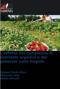 Cover L'effetto del complesso di nutrienti organici e del potassio sulle fragole