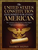 The United States Constitution Explained for Every American (eBook, ePUB) The United States Constitution Explained for Every American (eBook, ePUB)