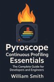 Pyroscope Continuous Profiling Essentials (eBook, ePUB)