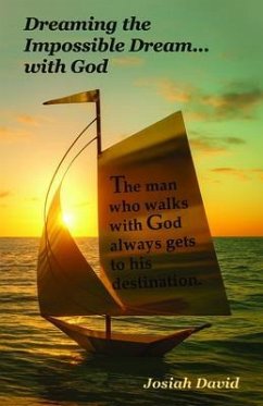 Cover Dreaming the Impossible Dream... With God (eBook, ePUB)