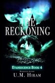 The Reckoning (Evanescence Book 4) (eBook, ePUB)