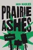 Prairie Ashes (eBook, ePUB)
