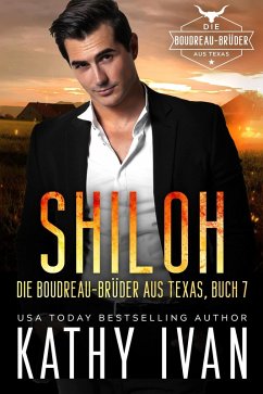 Cover SHILOH Die Boudreau-Brüder aud Texas (Die Boudreau Brüder aus Texas, #7) (eBook, ePUB)