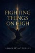 FIGHTING THINGS ON HIGH (eBook, ePUB) - Bild 1