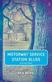 Motorway Service Station Bliues (eBook, ePUB) Motorway Service Station Bliues (eBook, ePUB)