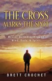 The Cross Marks The Spot (eBook, ePUB)
