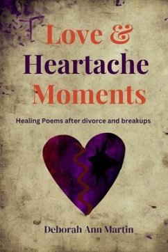 Cover Love and Heartache Moments (eBook, ePUB)