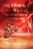 No Flowers No Weeds Diminished Footprint (eBook, ePUB)