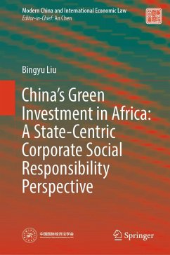 Cover China's Green Investment in Africa: A State-Centric Corporate Social Responsibility Perspective (eBook, PDF)