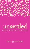 Unsettled (eBook, ePUB)