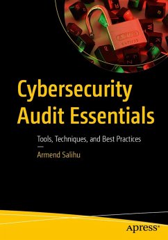 Cybersecurity Audit Essentials (eBook, PDF) - Salihu, Armend