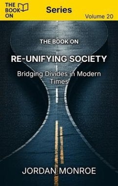 Cover The Book On Re-Unifying Society (eBook, ePUB)