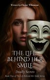 The Life Behind Her Smile: Deadly Secrets (eBook, ePUB)