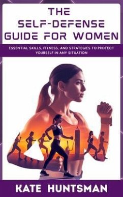 Cover The Self Defense Guide for Women (eBook, ePUB)