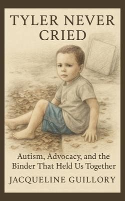 Tyler Never Cried (eBook, ePUB)