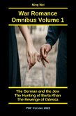 War Romance Omnibus Volume One (Adult Fiction Series - Wartime Romance, #5) (eBook, ePUB) War Romance Omnibus Volume One (Adult Fiction Series - Wartime Romance, #5) (eBook, ePUB)