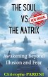 The Soul vs. The Matrix (eBook, ePUB) - Bild 1