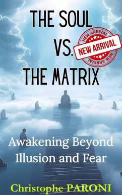 Cover The Soul vs. The Matrix (eBook, ePUB)