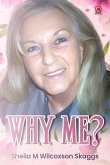WHY ME? (eBook, ePUB)