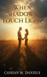When Shadows Touch Light (eBook, ePUB) - Bild 1