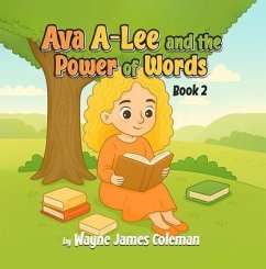 Ava A-Lee and the Power Of Words (eBook, ePUB) - James Coleman, Wayne